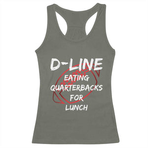 Football Linemen Racerback Tank Top D Line Eating Quarterbacks Defensive TS10 Military Green Print Your Wear