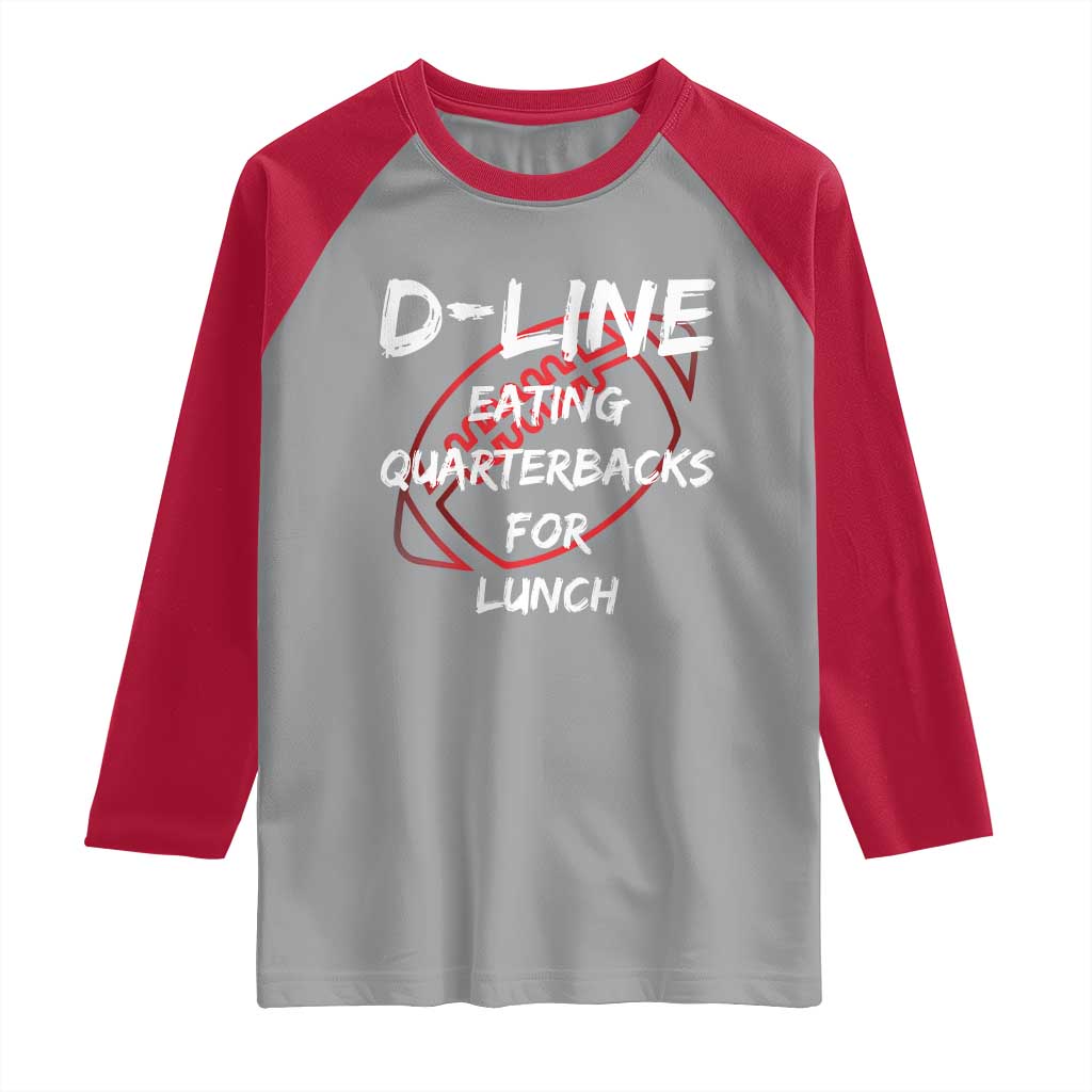 Football Linemen Raglan Shirt D Line Eating Quarterbacks Defensive TS10 Sport Gray Red Print Your Wear