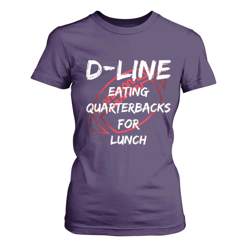 Football Linemen T Shirt For Women D Line Eating Quarterbacks Defensive TS10 Purple Print Your Wear