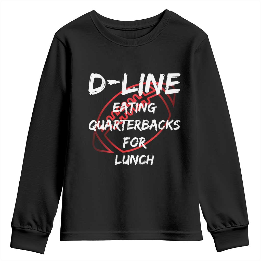 Football Linemen Youth Sweatshirt D Line Eating Quarterbacks Defensive TS10 Black Print Your Wear