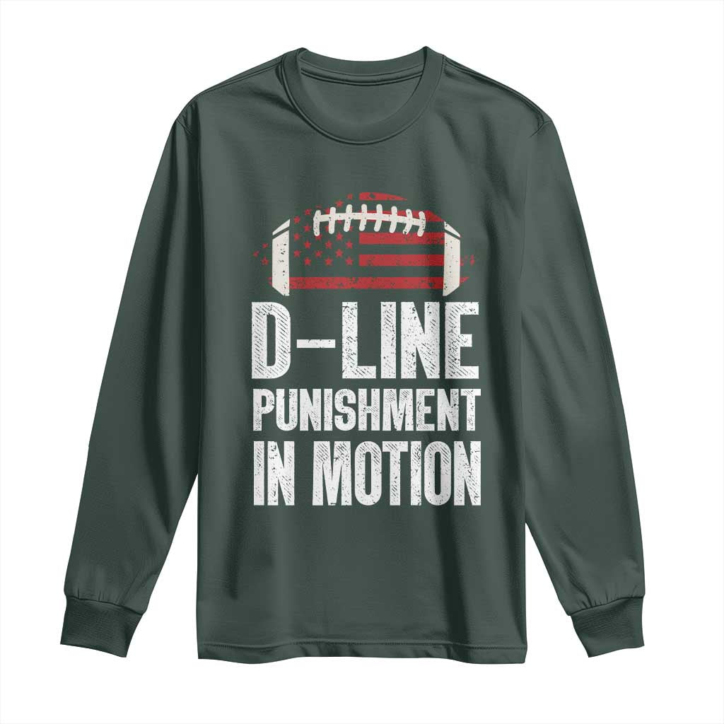 Football Defensive Lineman Long Sleeve Shirt D Line Punishment In Motion American Flag TS10 Dark Forest Green Print Your Wear