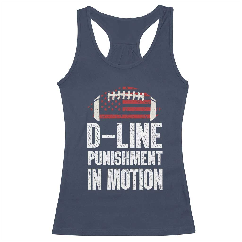 Football Defensive Lineman Racerback Tank Top D Line Punishment In Motion American Flag TS10 Navy Print Your Wear