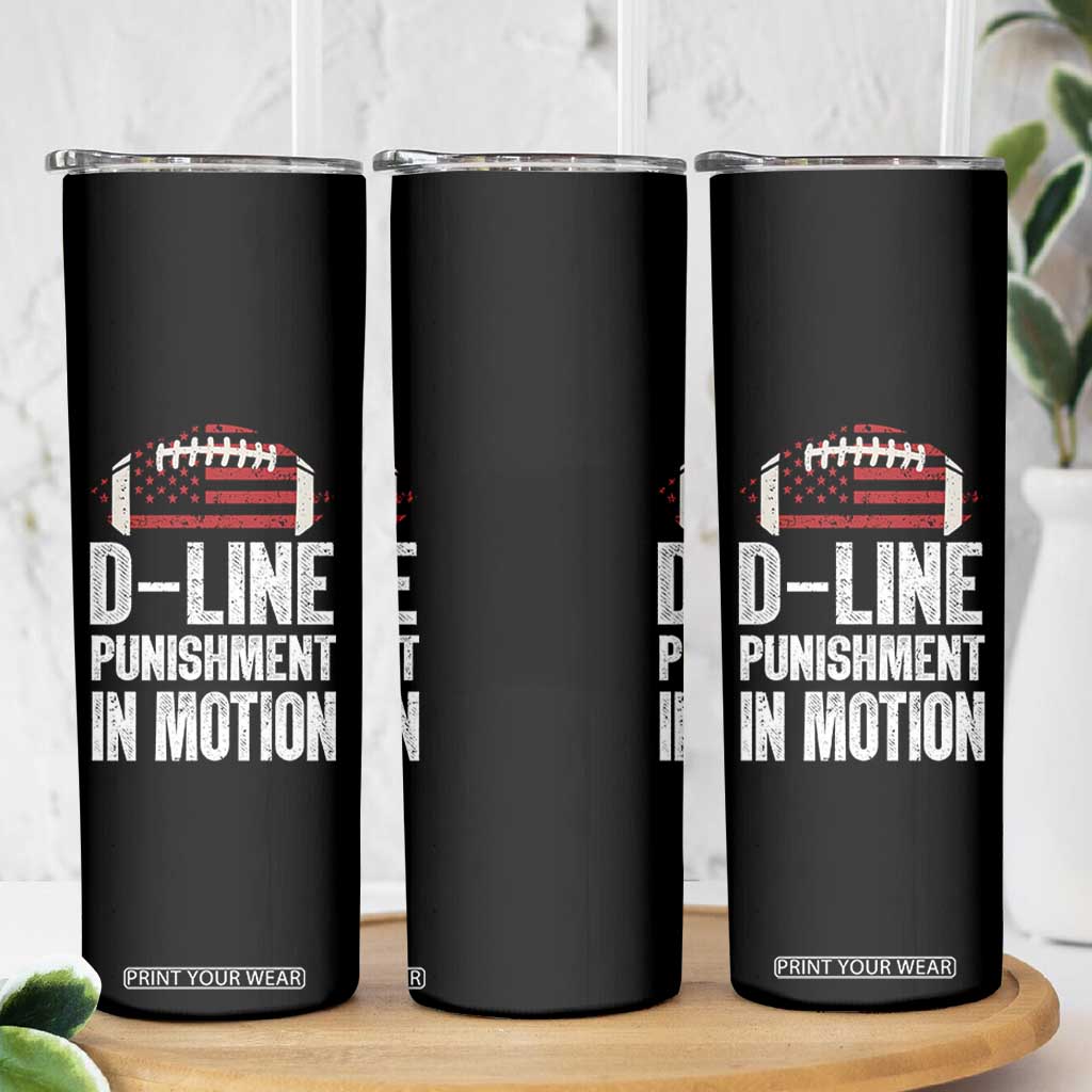 Football Defensive Lineman Skinny Tumbler D Line Punishment In Motion American Flag TS10 Print Your Wear