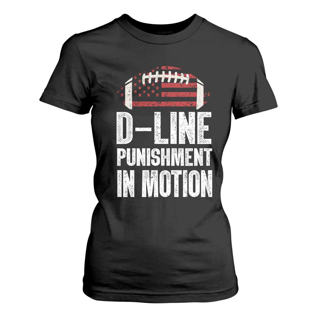 Football Defensive Lineman T Shirt For Women D Line Punishment In Motion American Flag TS10 Black Print Your Wear