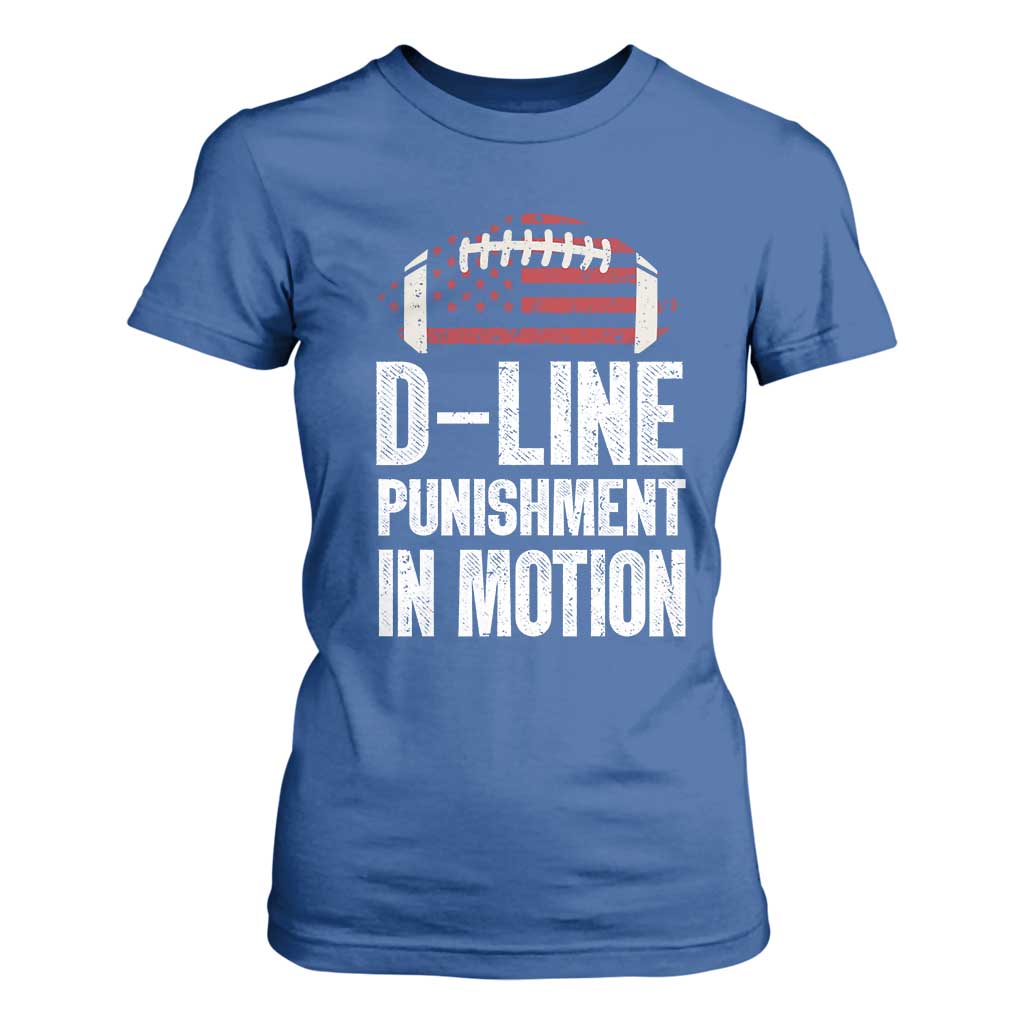 Football Defensive Lineman T Shirt For Women D Line Punishment In Motion American Flag TS10 Royal Blue Print Your Wear