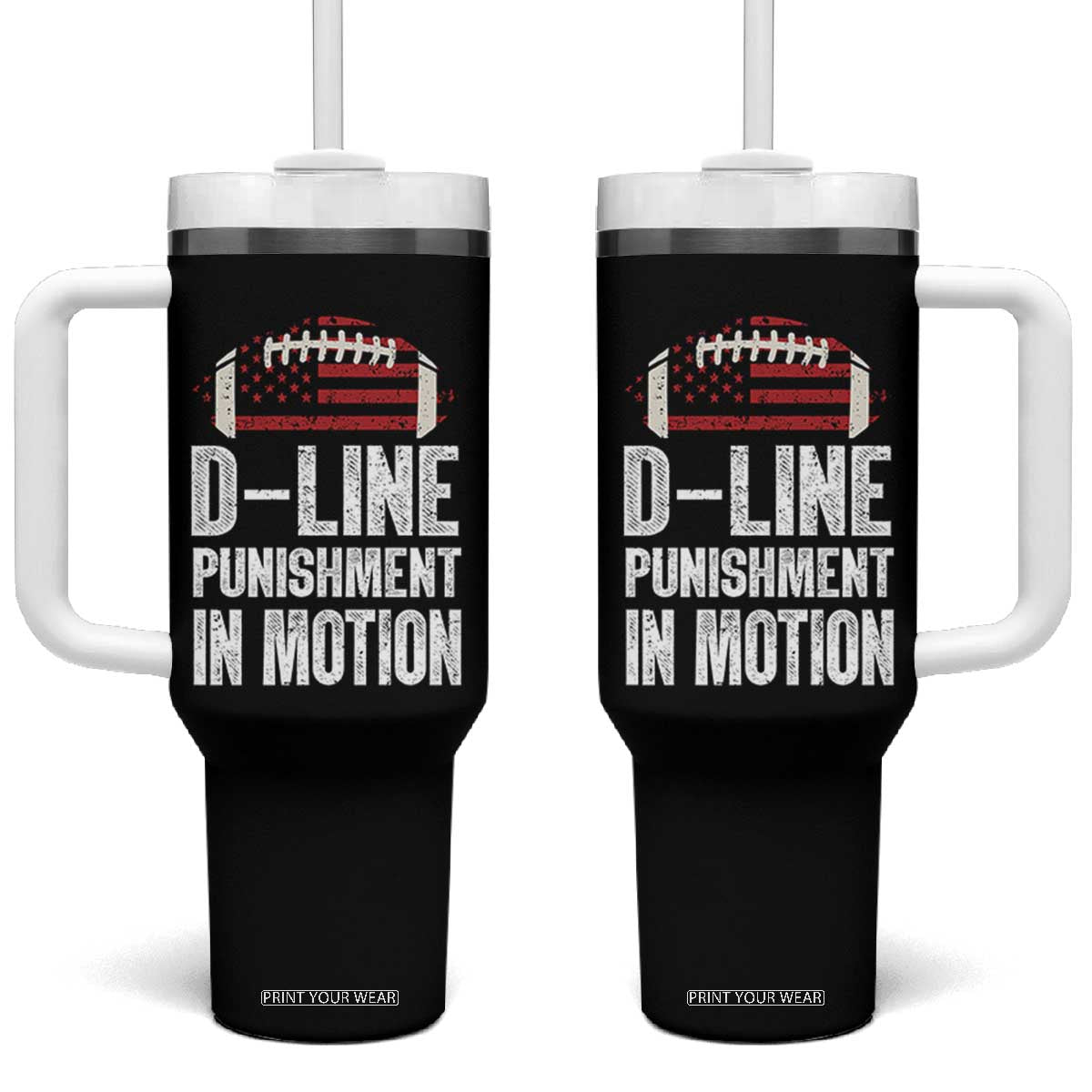 Football Defensive Lineman Tumbler With Handle D Line Punishment In Motion American Flag TS10 One Size: 40 oz Black Print Your Wear