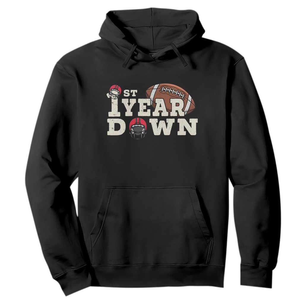 1st Year Down Football Hoodie Touchdown One First Birthday Infant Baby Boy TS10 Black Print Your Wear
