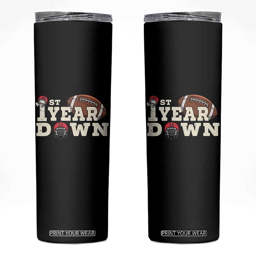 1st Year Down Football Skinny Tumbler Touchdown One First Birthday Infant Baby Boy TS10 Black Print Your Wear