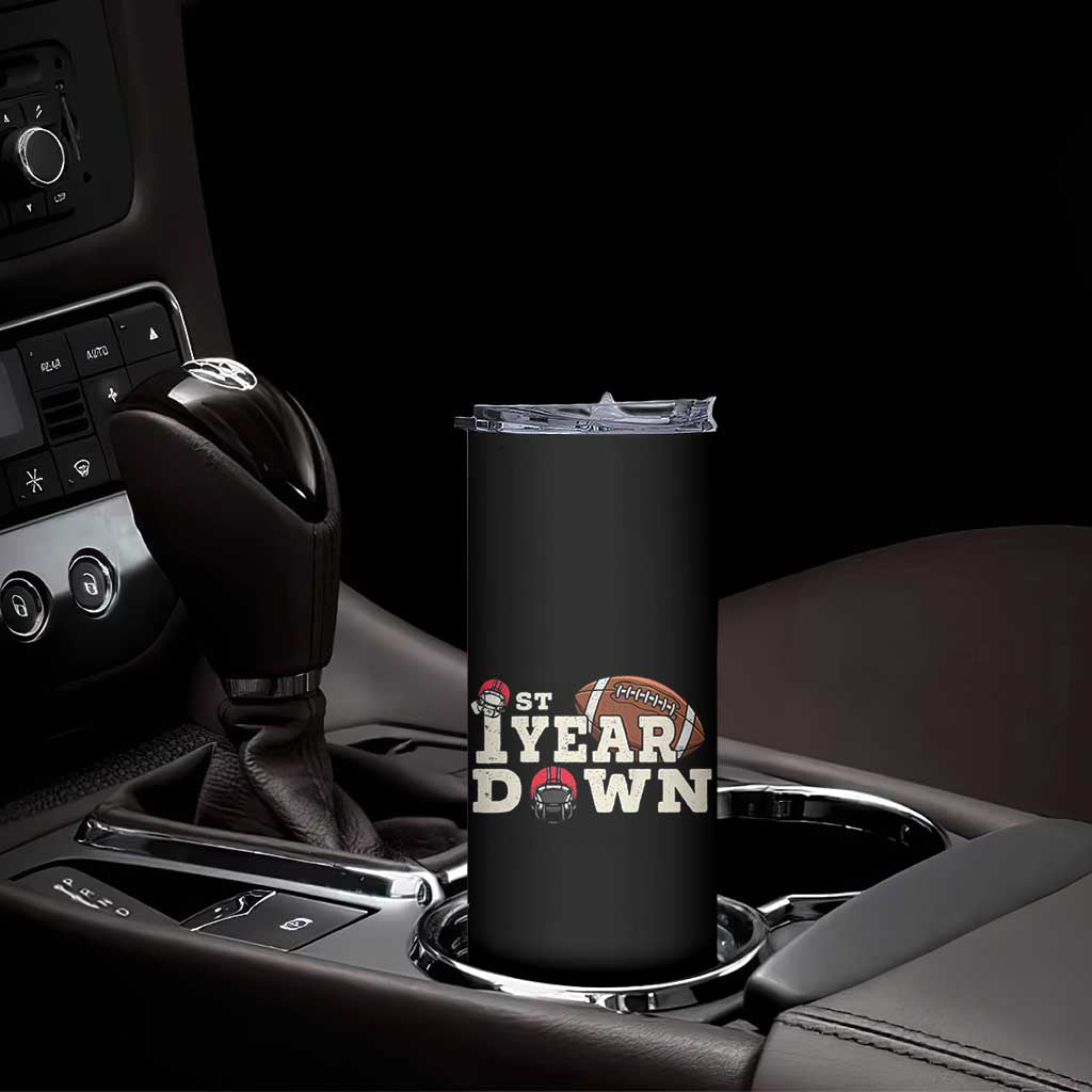 1st Year Down Football Skinny Tumbler Touchdown One First Birthday Infant Baby Boy TS10 Print Your Wear