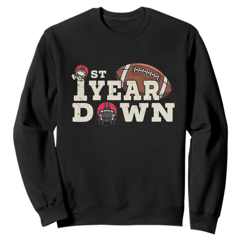 1st Year Down Football Sweatshirt Touchdown One First Birthday Infant Baby Boy TS10 Black Print Your Wear