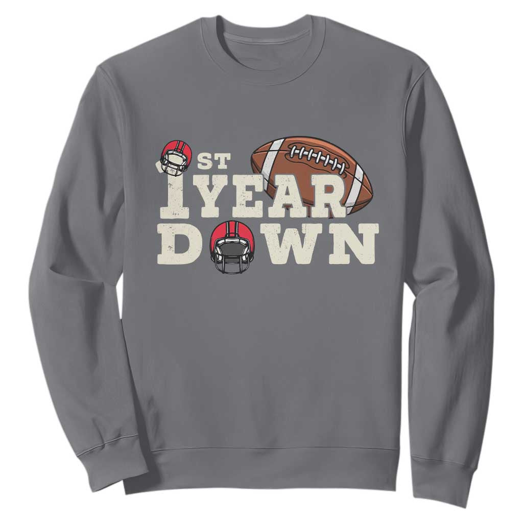 1st Year Down Football Sweatshirt Touchdown One First Birthday Infant Baby Boy TS10 Charcoal Print Your Wear