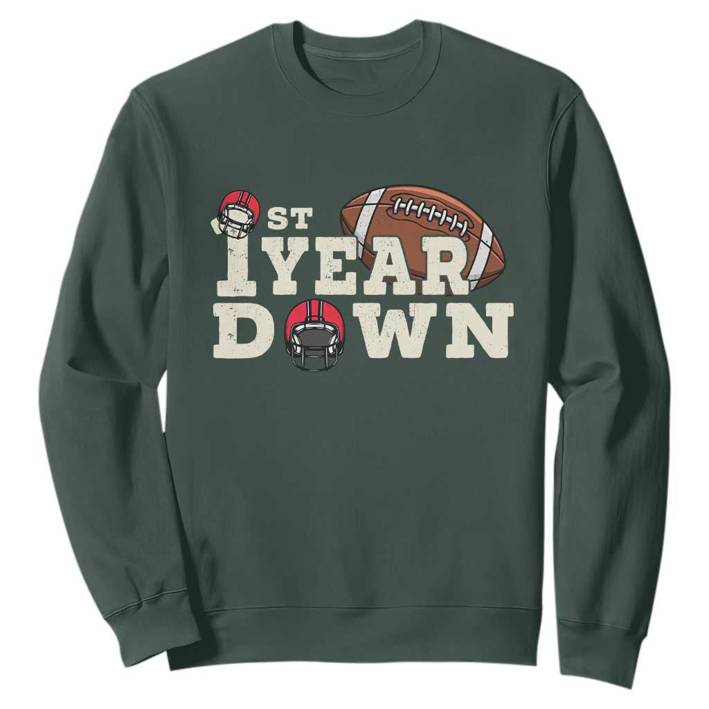1st Year Down Football Sweatshirt Touchdown One First Birthday Infant Baby Boy TS10 Dark Forest Green Print Your Wear