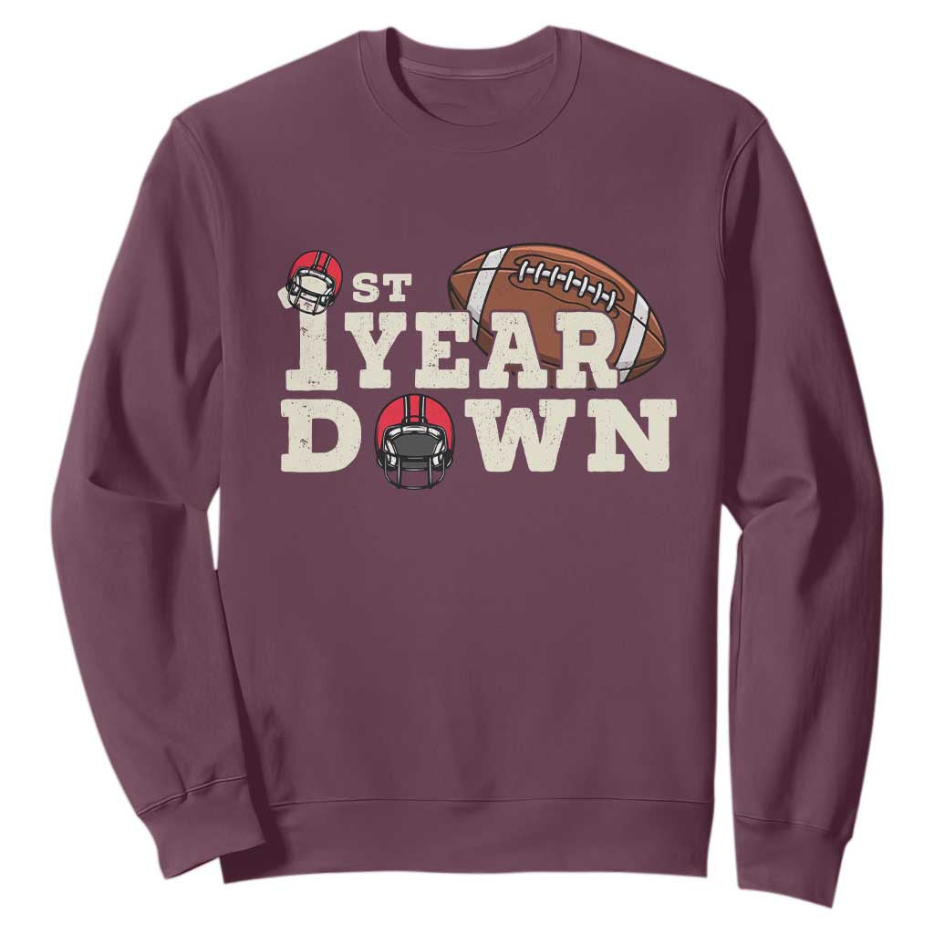 1st Year Down Football Sweatshirt Touchdown One First Birthday Infant Baby Boy TS10 Maroon Print Your Wear