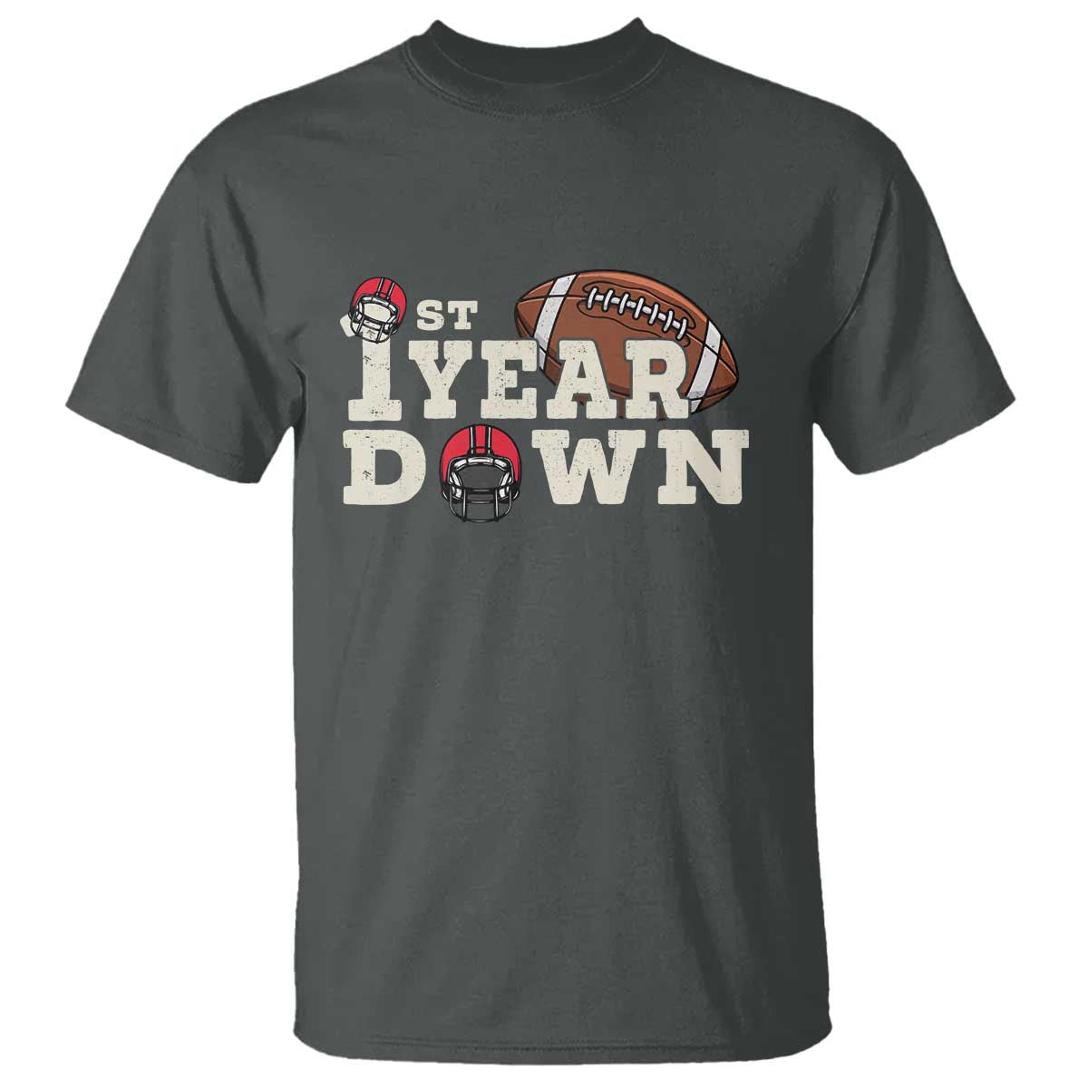 1st Year Down Football T Shirt Touchdown One First Birthday Infant Baby Boy TS10 Dark Heather Print Your Wear