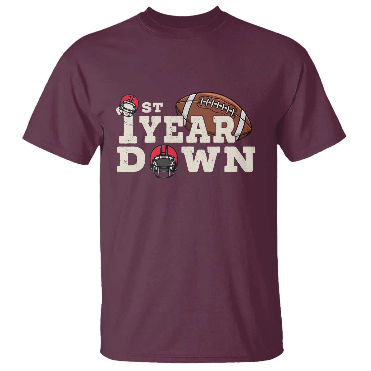 1st Year Down Football T Shirt Touchdown One First Birthday Infant Baby Boy TS10 Maroon Print Your Wear