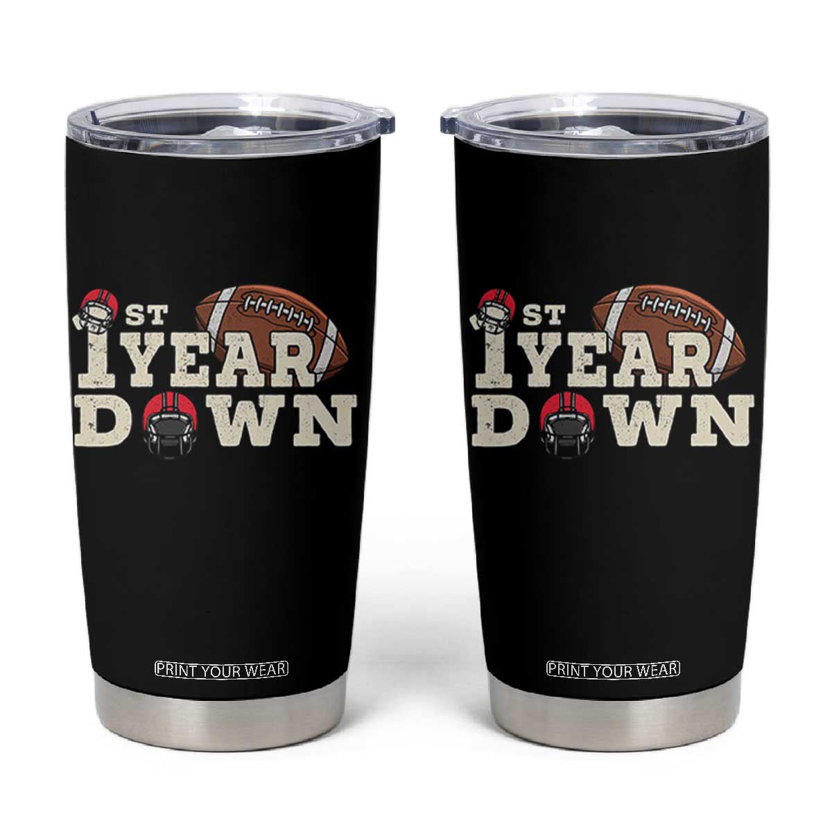 1st Year Down Football Tumbler Cup Touchdown One First Birthday Infant Baby Boy TS10 Black Print Your Wear