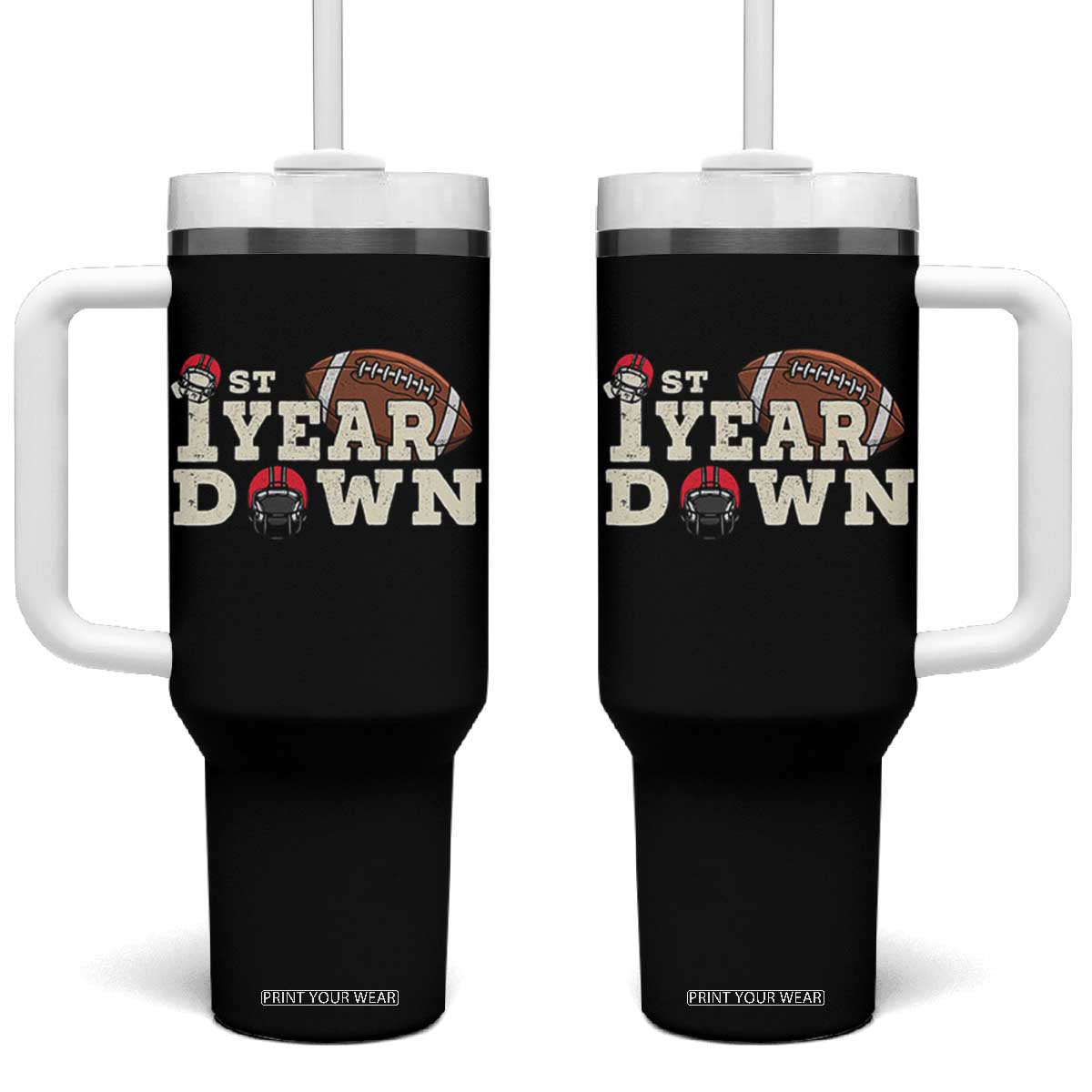 1st Year Down Football Tumbler With Handle Touchdown One First Birthday Infant Baby Boy TS10 One Size: 40 oz Black Print Your Wear