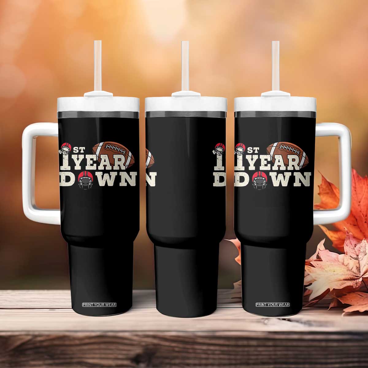 1st Year Down Football Tumbler With Handle Touchdown One First Birthday Infant Baby Boy TS10 Print Your Wear