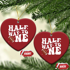 Half Way To One Christmas Ornament 1/2 Birthday Baby Boy Football TS10 Heart Red Print Your Wear