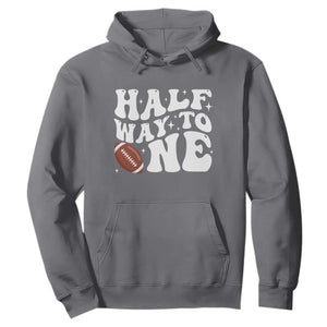 Half Way To One Hoodie 1/2 Birthday Baby Boy Football TS10 Charcoal Print Your Wear
