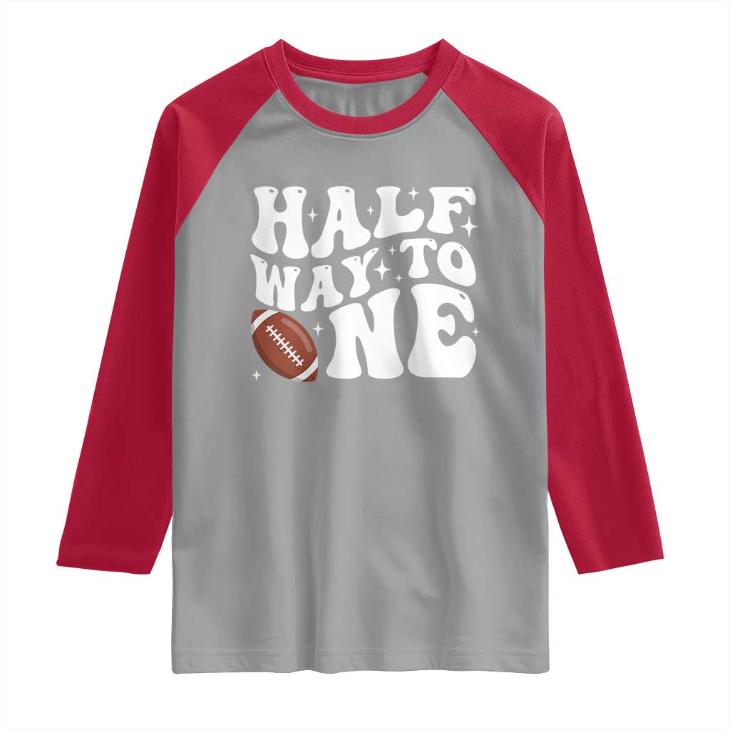 Half Way To One Raglan Shirt 1/2 Birthday Baby Boy Football TS10 Sport Gray Red Print Your Wear