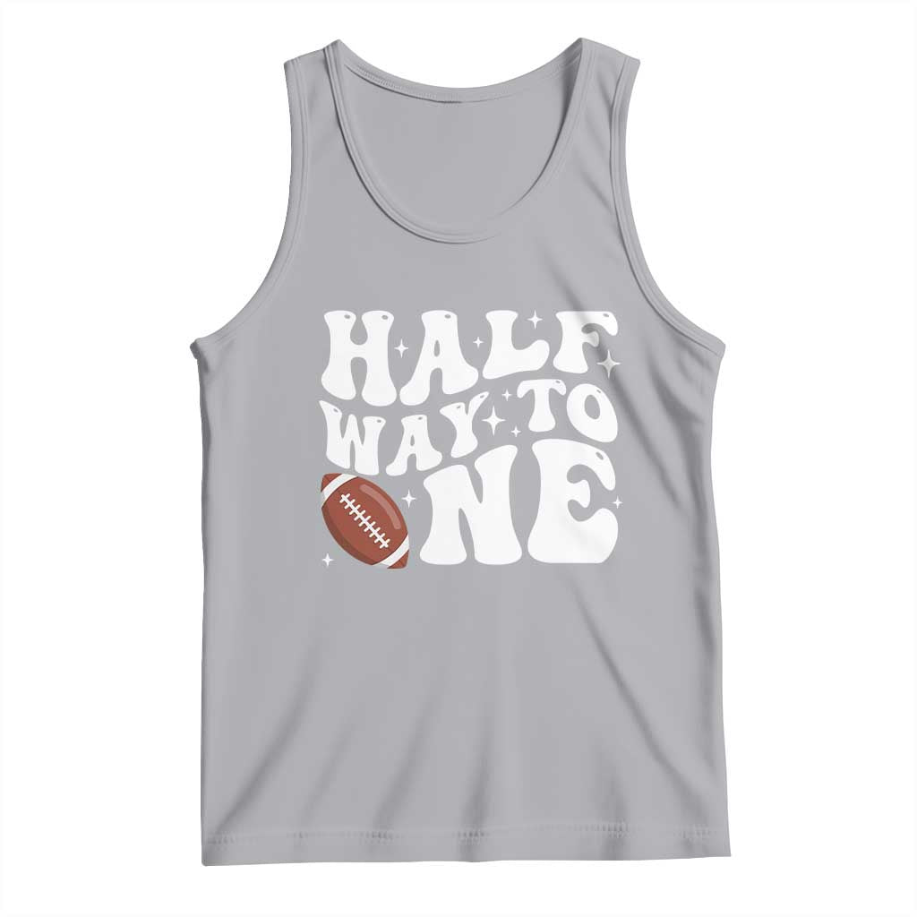 Half Way To One Tank Top 1/2 Birthday Baby Boy Football TS10 Athletic Heather Print Your Wear