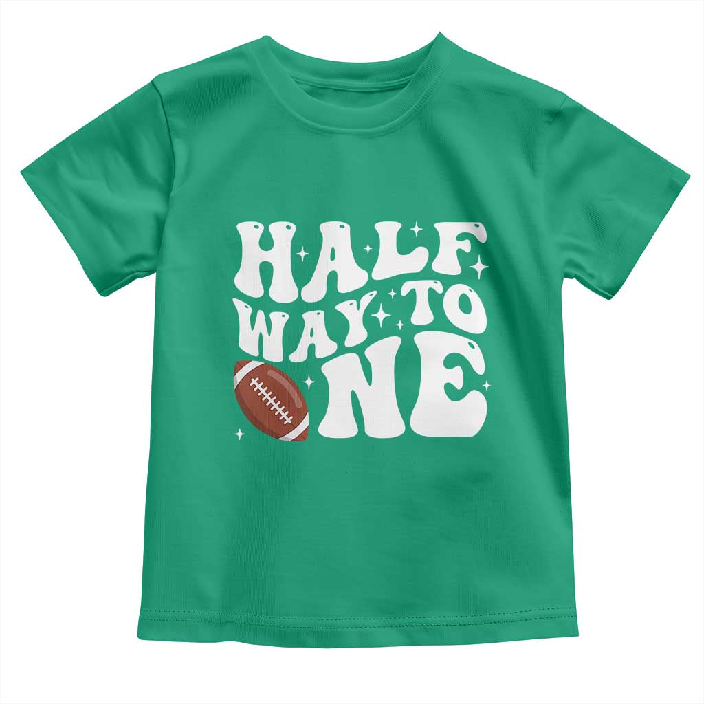 Half Way To One Toddler T Shirt 1/2 Birthday Baby Boy Football TS10 Irish Green Print Your Wear