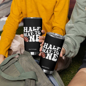 Half Way To One Tumbler Cup 1/2 Birthday Baby Boy Football TS10 Print Your Wear