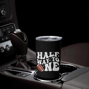 Half Way To One Tumbler Cup 1/2 Birthday Baby Boy Football TS10 Print Your Wear
