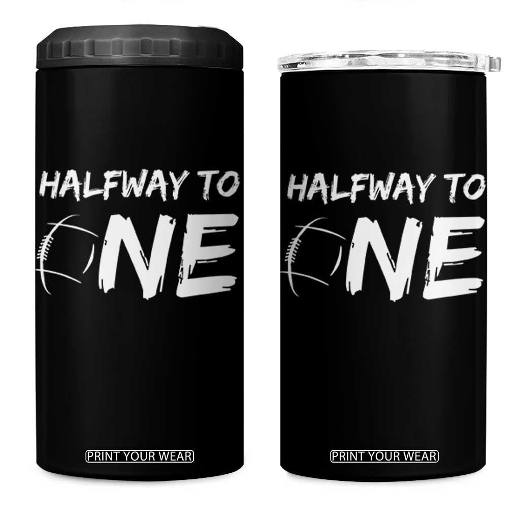 HalfWay To One 4 in 1 Can Cooler Tumbler Baby Boy 1/2 Birthday Outfits Football TS10 One Size: 16 oz Black Print Your Wear