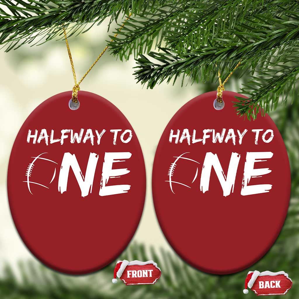 HalfWay To One Christmas Ornament Baby Boy 1/2 Birthday Outfits Football TS10 Oval Red Print Your Wear