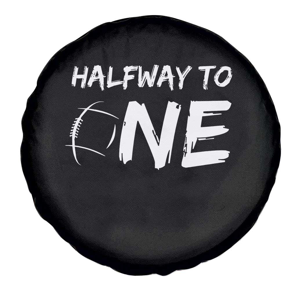HalfWay To One Spare Tire Cover Baby Boy 1/2 Birthday Outfits Football TS10 Print Your Wear