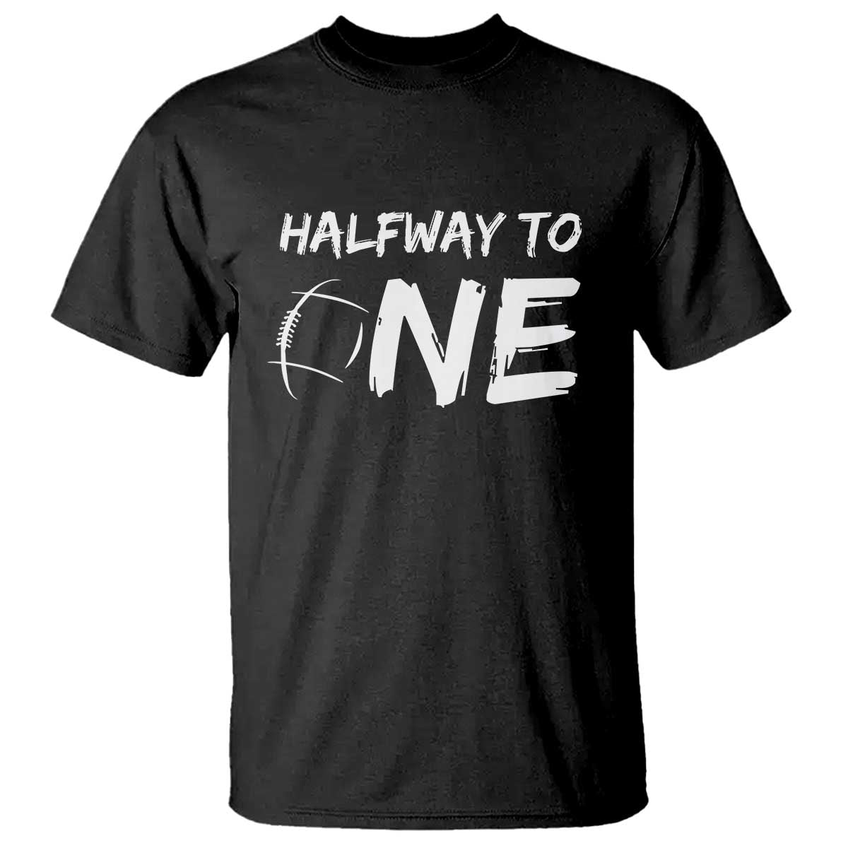 HalfWay To One T Shirt Baby Boy 1/2 Birthday Outfits Football TS10 Black Print Your Wear
