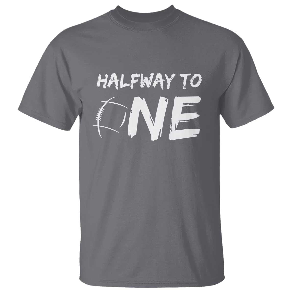 HalfWay To One T Shirt Baby Boy 1/2 Birthday Outfits Football TS10 Charcoal Print Your Wear