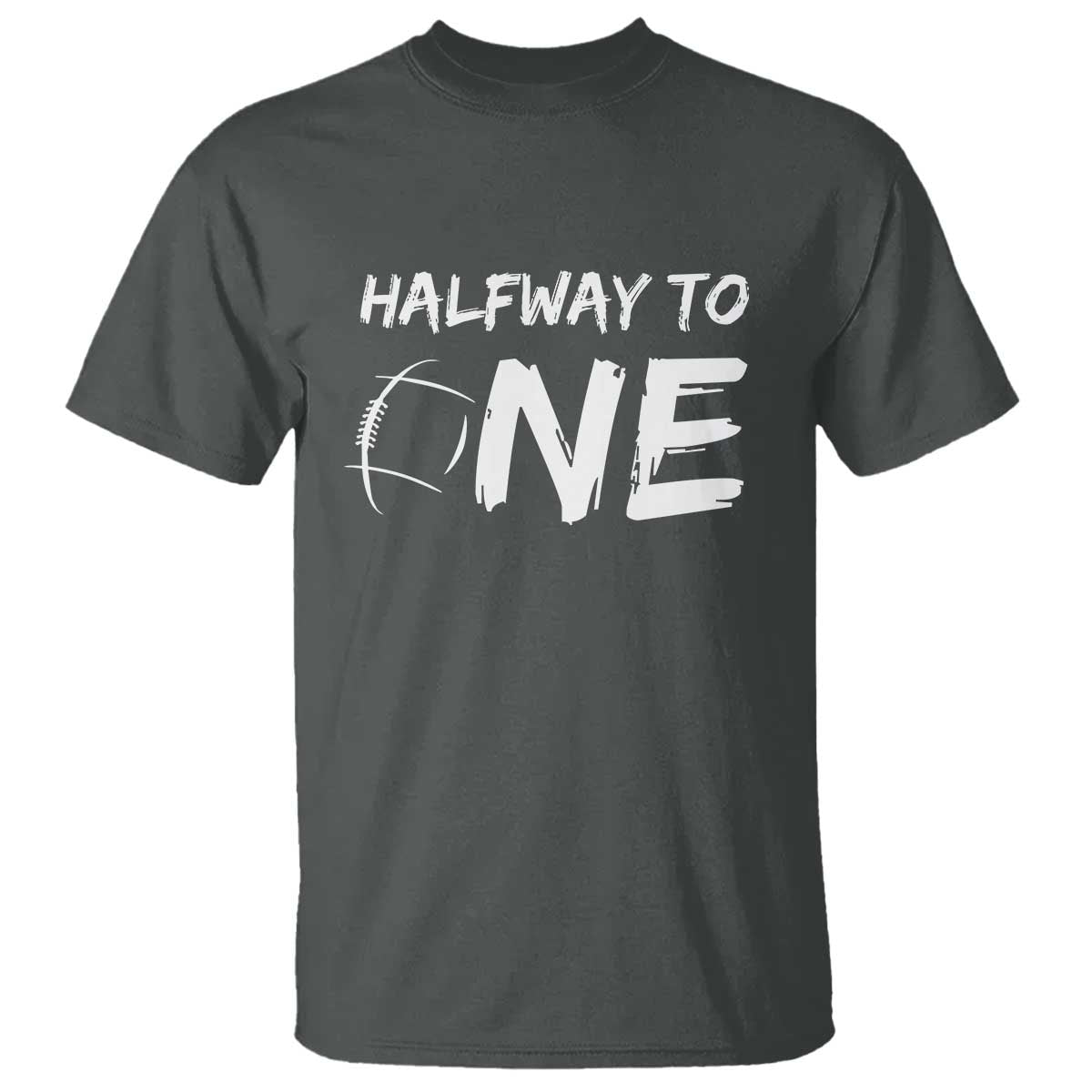 HalfWay To One T Shirt Baby Boy 1/2 Birthday Outfits Football TS10 Dark Heather Print Your Wear