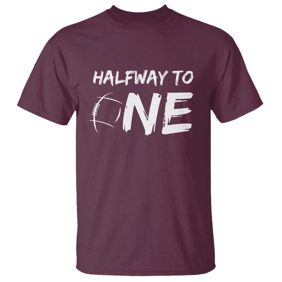 HalfWay To One T Shirt Baby Boy 1/2 Birthday Outfits Football TS10 Maroon Print Your Wear