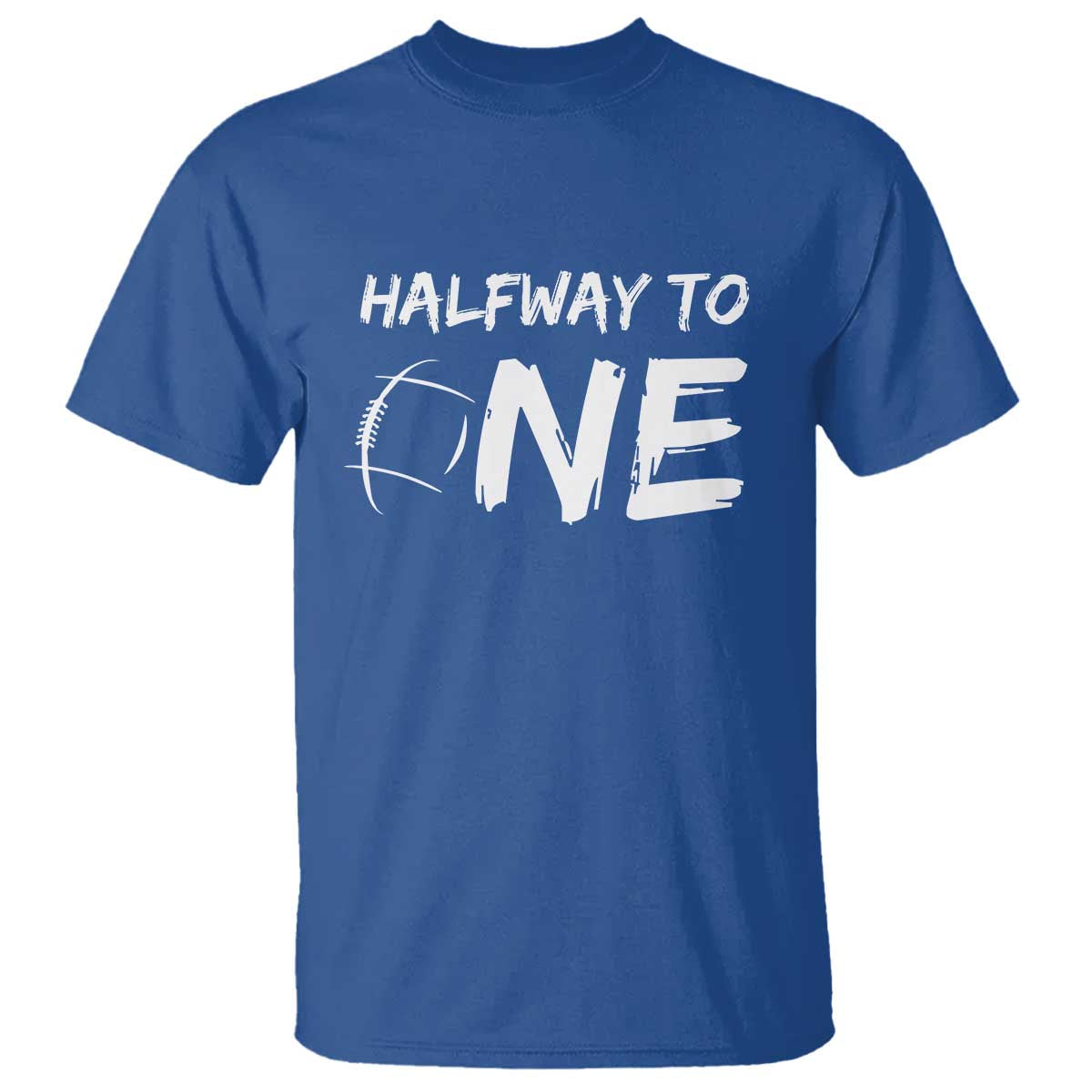 HalfWay To One T Shirt Baby Boy 1/2 Birthday Outfits Football TS10 Royal Blue Print Your Wear