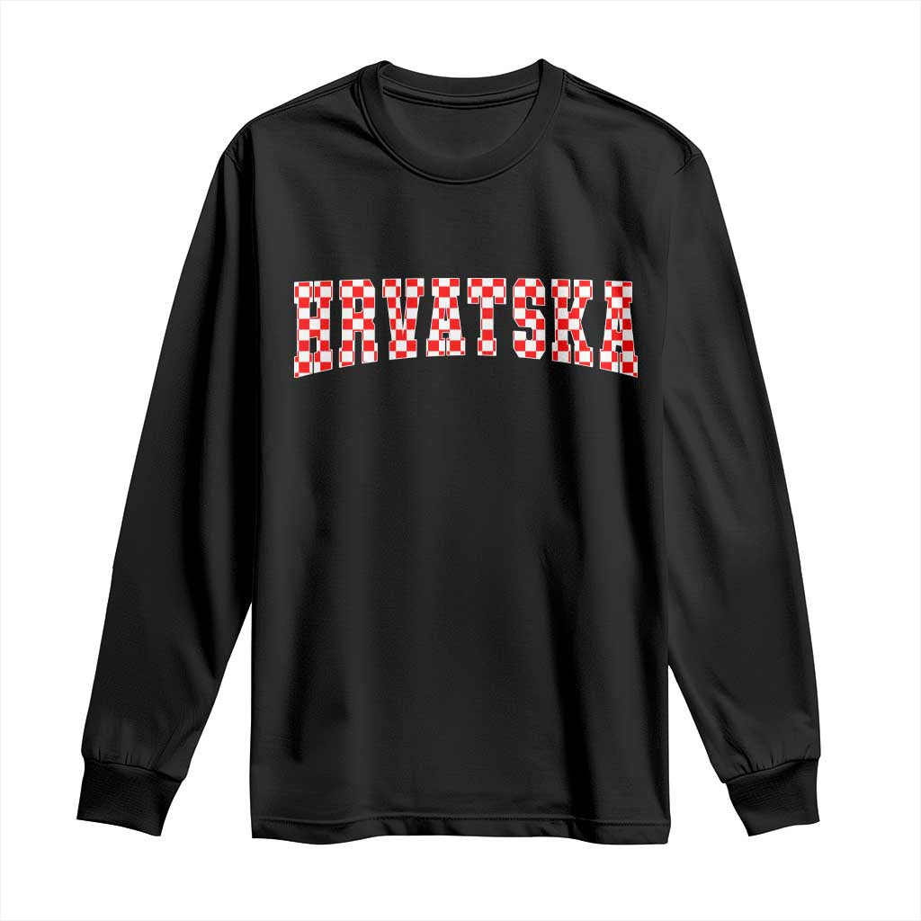 Vintage Hrvatska Long Sleeve Shirt Retro Varsity Croatia Zagreb Croatian Flag TS10 Black Print Your Wear