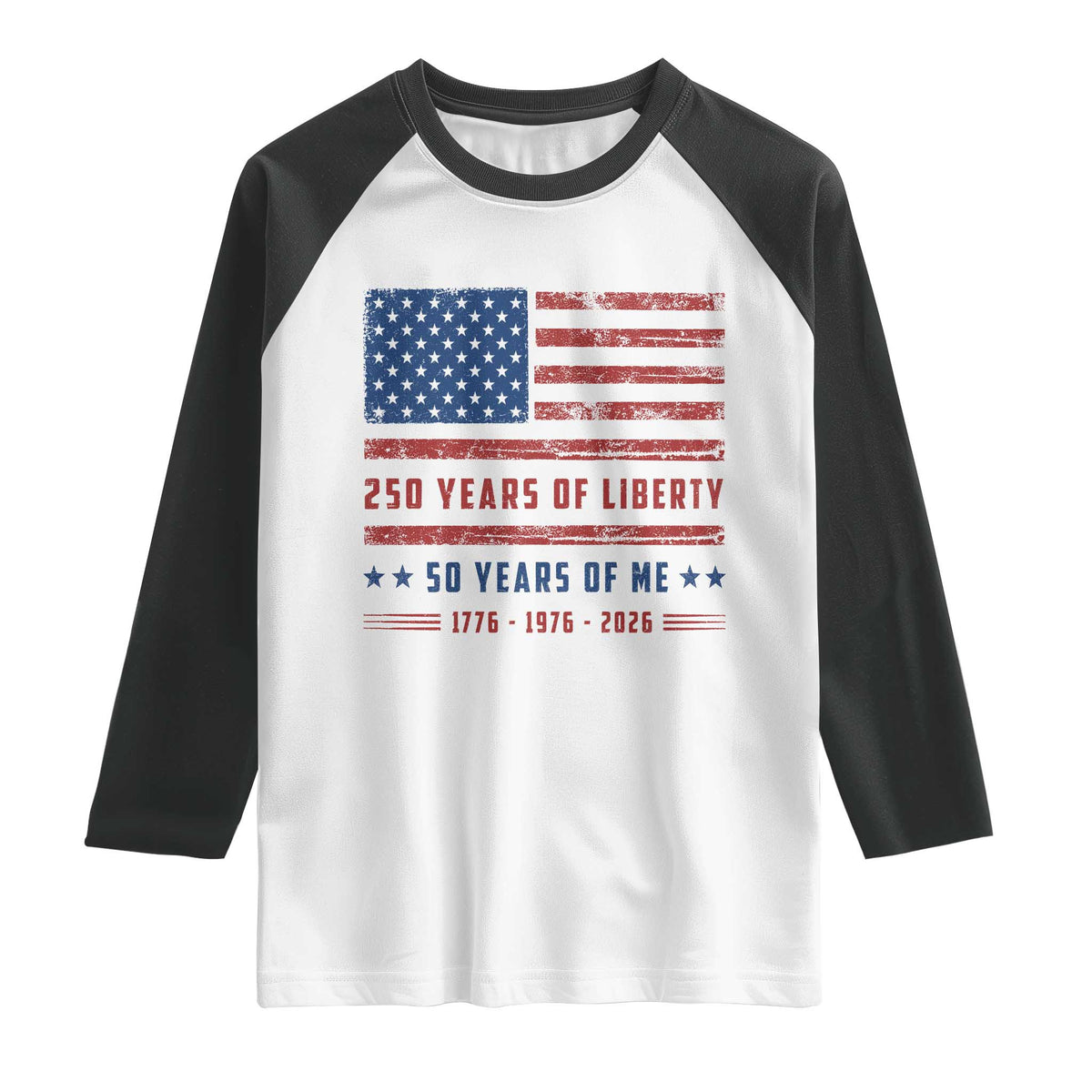 Patriotic 50th Birthday USA 250th Anniversary Raglan Shirt 250 Years of Liberty 1976 50 Year Old Gift