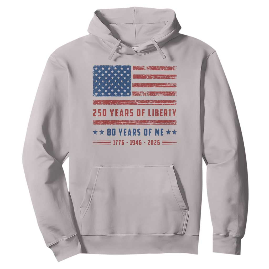 Patriotic 80th Birthday USA 250th Anniversary Hoodie 250 Years of Liberty 1946 80 Year Old Gift