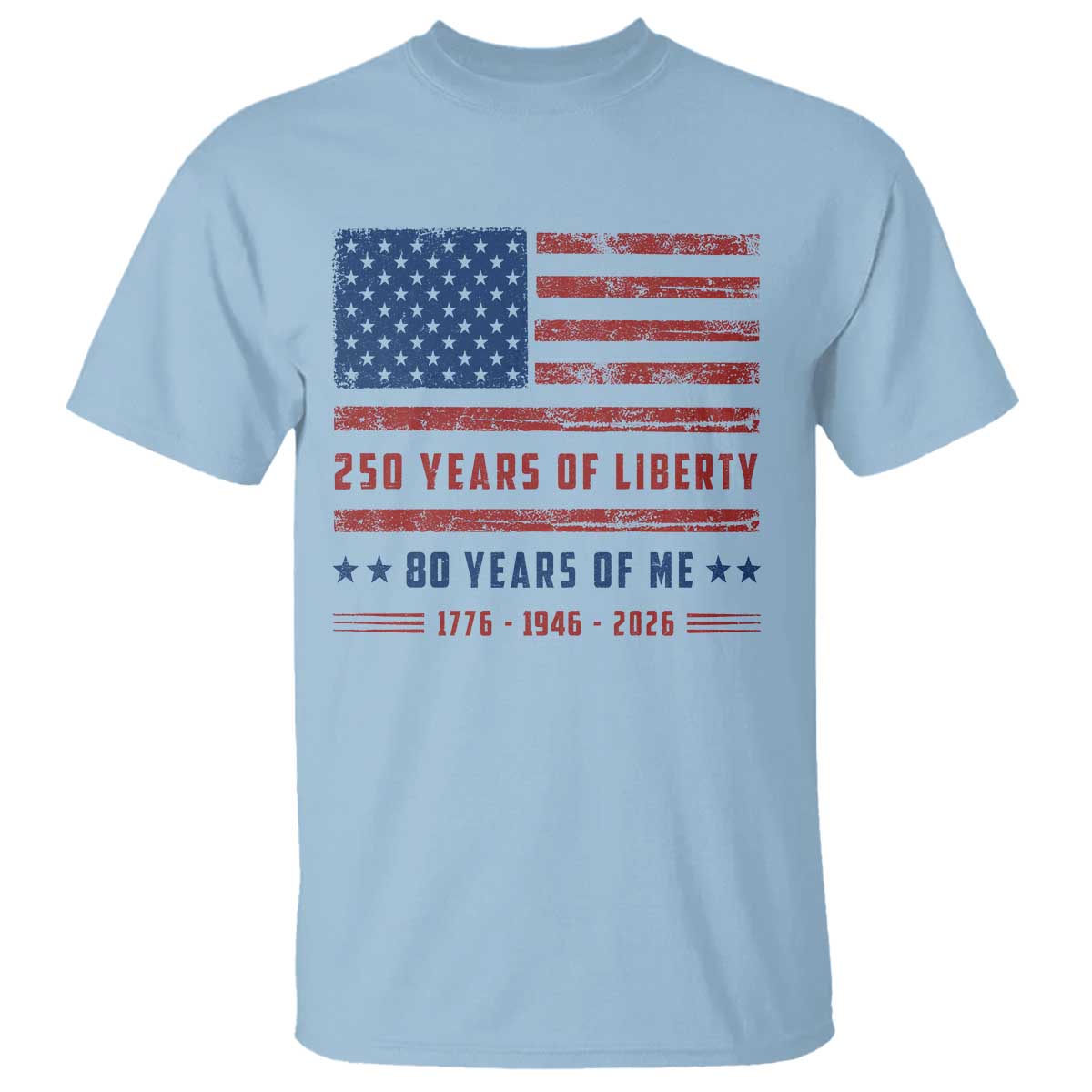 Patriotic 80th Birthday USA 250th Anniversary T Shirt 250 Years of Liberty 1946 80 Year Old Gift