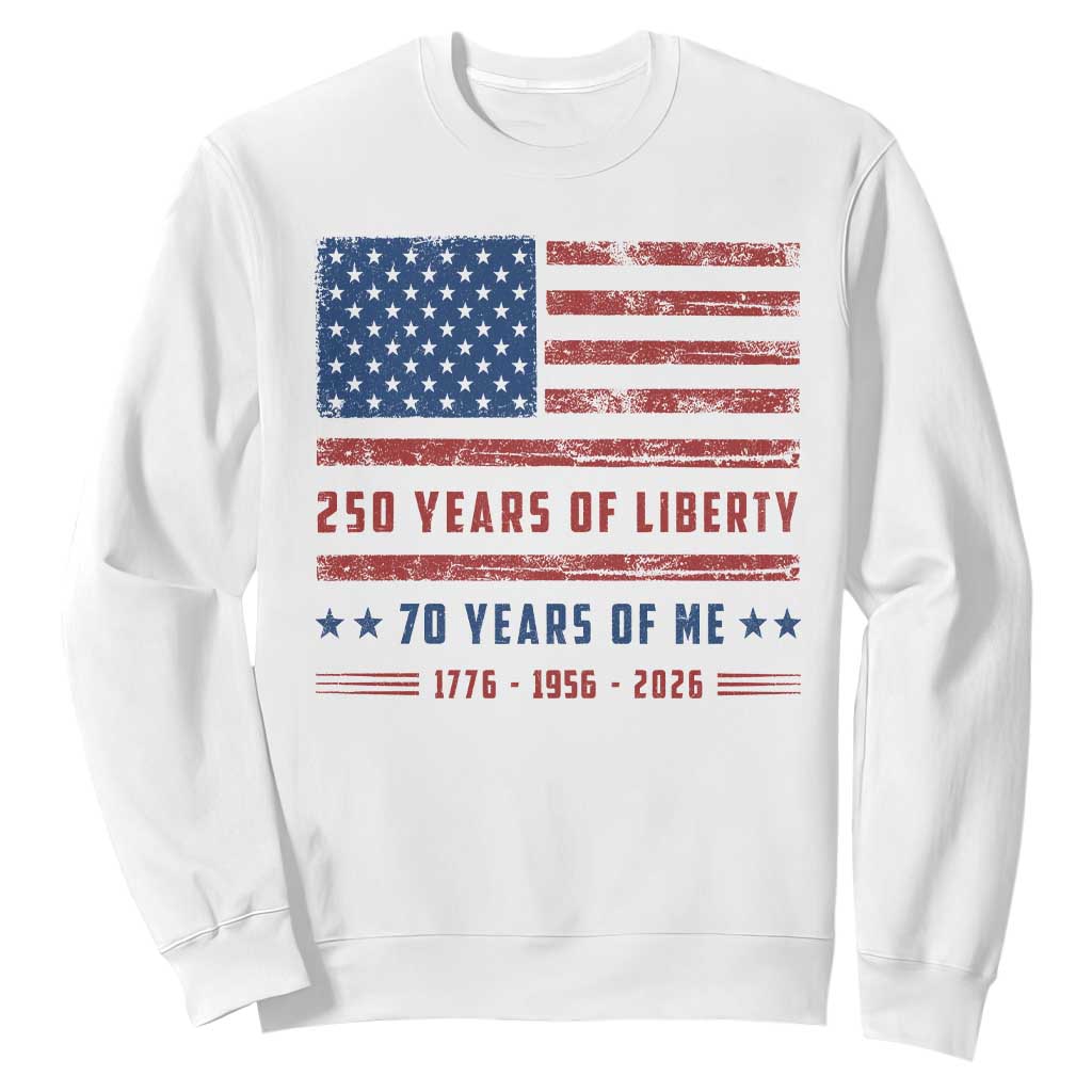 Patriotic 70th Birthday USA 250th Anniversary Sweatshirt 250 Years of Liberty 1956 70 Year Old Gift