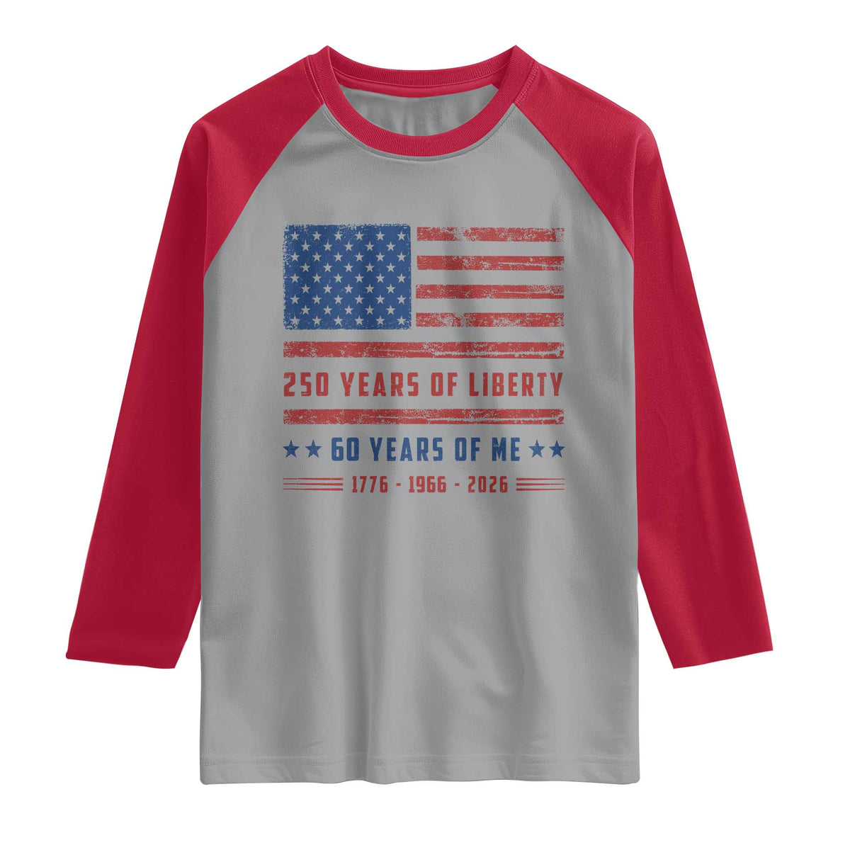 Patriotic 60th Birthday USA 250th Anniversary Raglan Shirt 250 Years of Liberty 1966 60 Year Old Gift