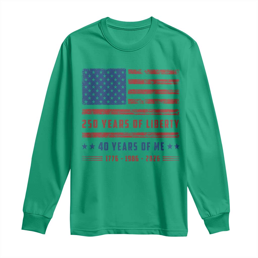 Patriotic 40th Birthday USA 250th Anniversary Long Sleeve Shirt 250 Years of Liberty 1986 40 Year Old Gift