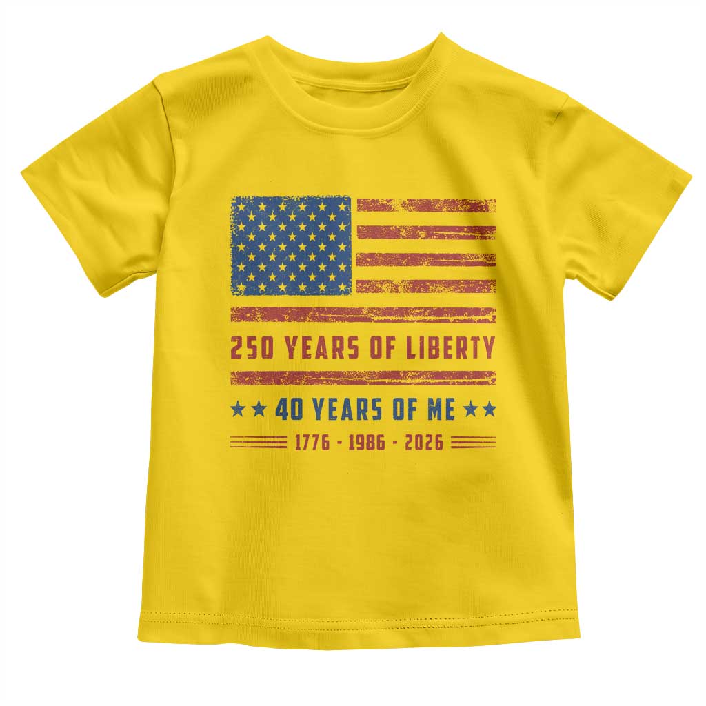 Patriotic 40th Birthday USA 250th Anniversary Toddler T Shirt 250 Years of Liberty 1986 40 Year Old Gift