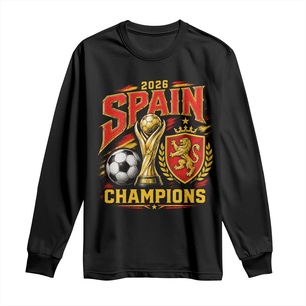 Spain Champions 2026 Long Sleeve Shirt Spanish Soccer Fan Graphic