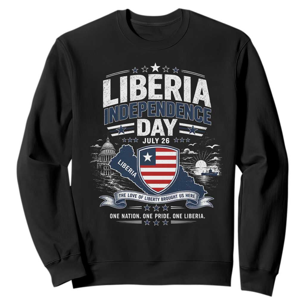 Liberia Independence Day July 26 Patriotic Pride Sweatshirt