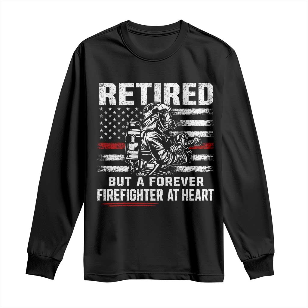 Retired Firefighter Long Sleeve Shirt Fireman Pride 911 Rescue Retirement Gift