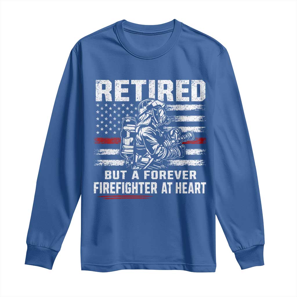 Retired Firefighter Long Sleeve Shirt Fireman Pride 911 Rescue Retirement Gift