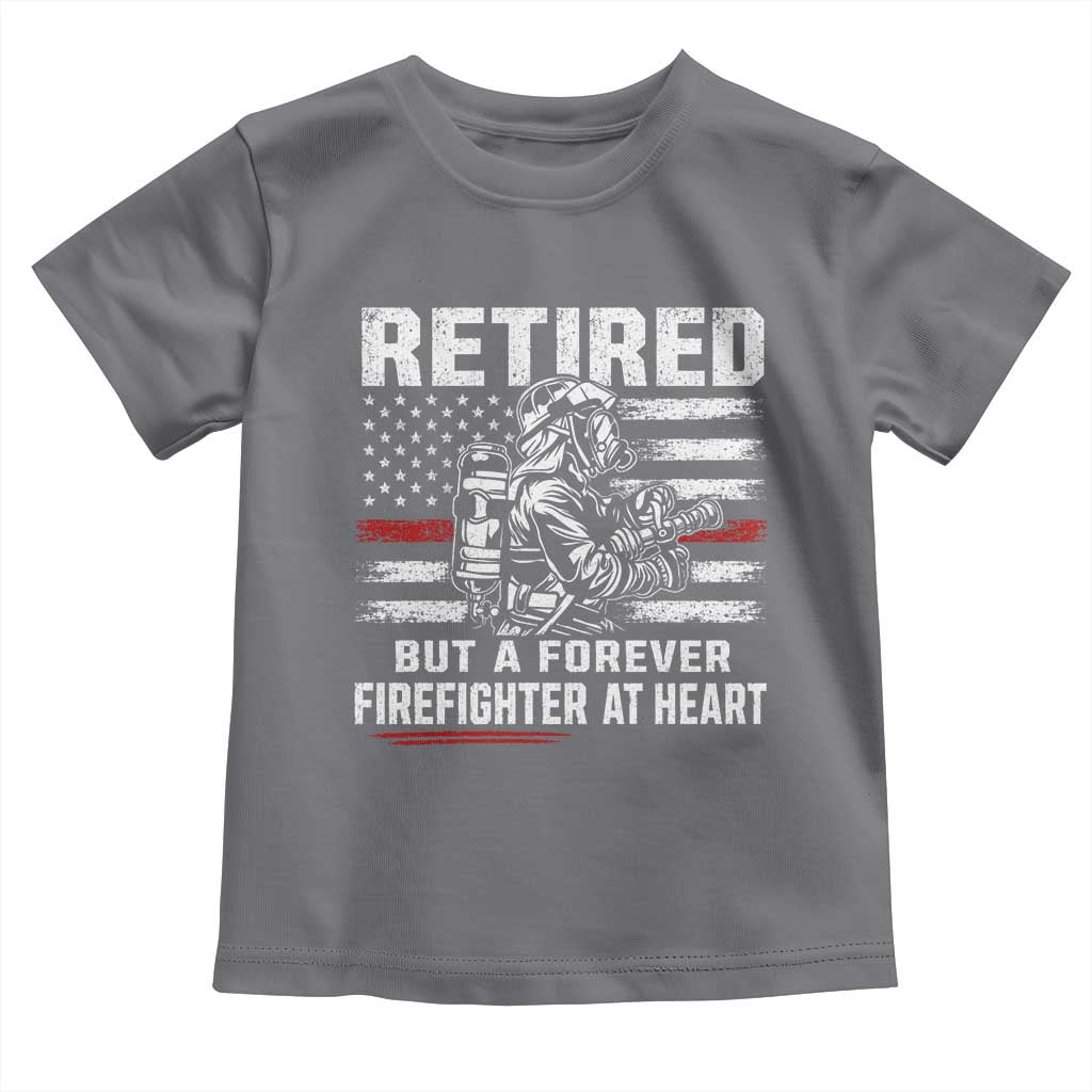 Retired Firefighter Toddler T Shirt Fireman Pride 911 Rescue Retirement Gift